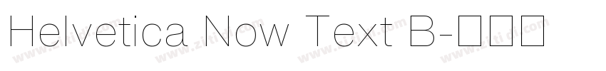 Helvetica Now Text B字体转换